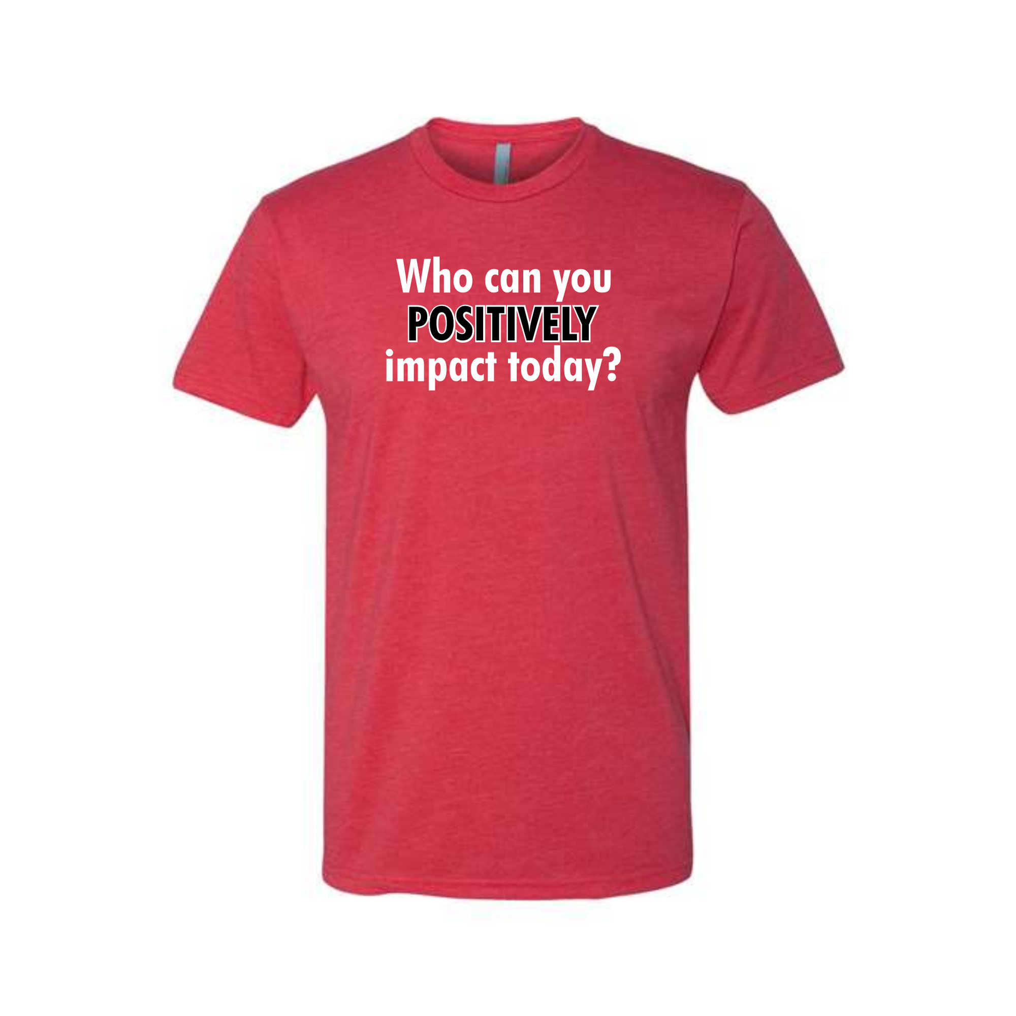 Positive Impact Unisex Fashion Cut Tee