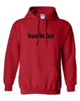 Team No Quit Hoodie