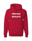 Process Before Results Hoodie