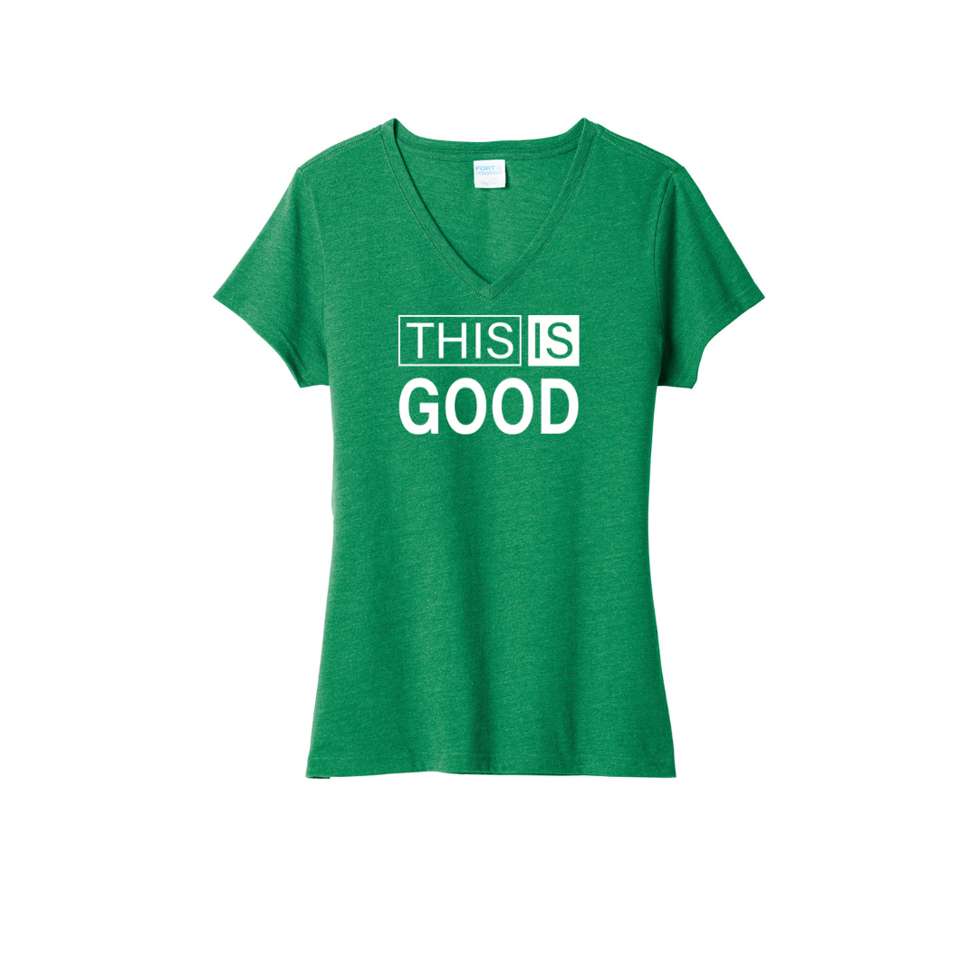 This Is Good Women's V Neck Tee