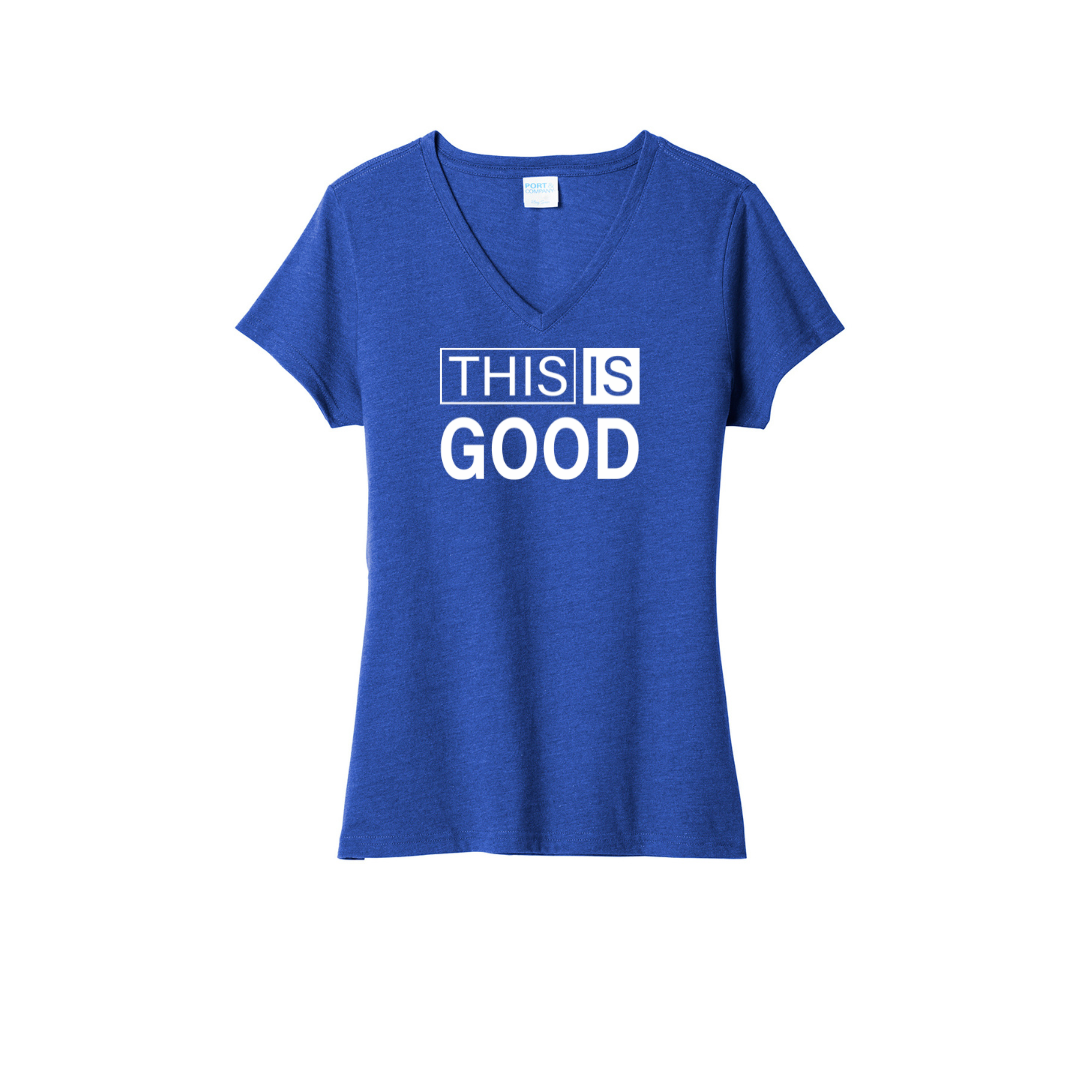This Is Good Women's V Neck Tee