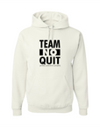 NEW Team No Quit Hoodie