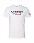 Challenge YOUrself Unisex Tees